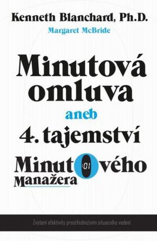 Minutová omluva  - Kenneth Blanchard, Margret McBride