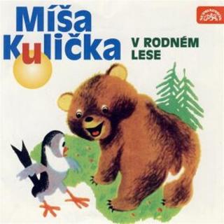 Míša Kulička v rodném lese - Josef Menzel - audiokniha