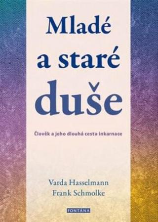 Mladé a staré duše - Varda Hasselmann, Frank Schmolke