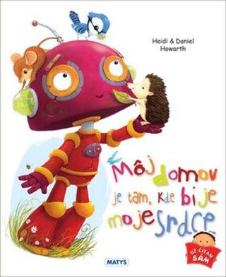 Môj domov je tam, kde bije moje srdce - Daniel Howarth, Heidi Howarth