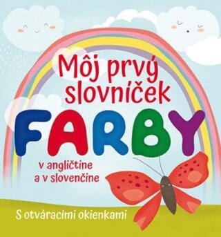 Môj prvý slovníček Farby - Francesca Spinelli