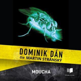Moucha - Dominik Dán - audiokniha