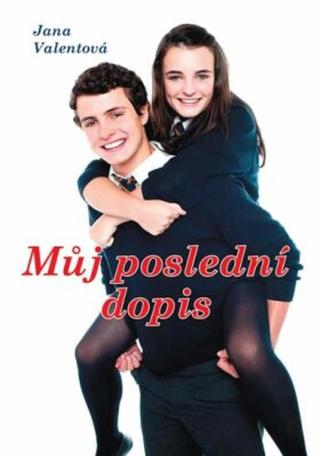 Můj poslední dopis - Valentová Jana