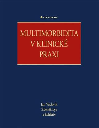 Multimorbidita v klinické praxi, Václavík Jan