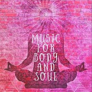 Music for Body and Soul – Om Mani Padme Hum