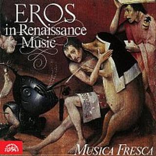 Musica Fresca – Eros v renesanční muzice