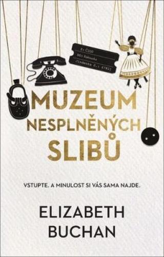 Muzeum nesplněných slibů - Elizabeth Buchan