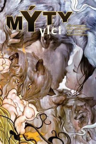 Mýty 8 -Vlci - Bill Willingham, Mark Buckingham