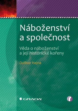 Náboženství a společnost, Hejna Dalibor