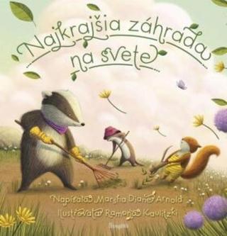 Najkrajšia záhrada na svete  - Marsha Diane Arnold