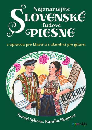 Najznámejšie slovenské ľudové piesne, Skopová Kamila