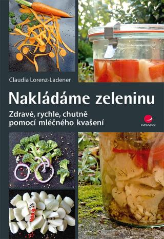 Nakládáme zeleninu, Lorenz-Ladener Claudia