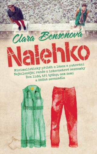 Nalehko - Clara Bensenová - e-kniha