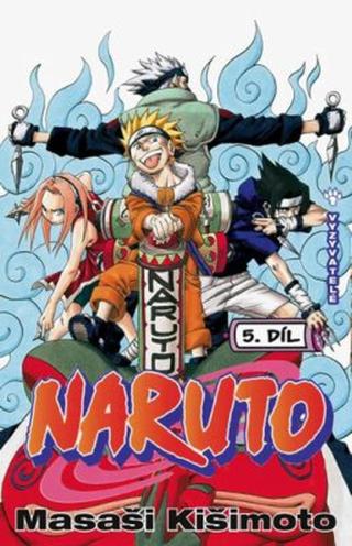 Naruto 5 Vyzyvatelé - Masashi Kishimoto