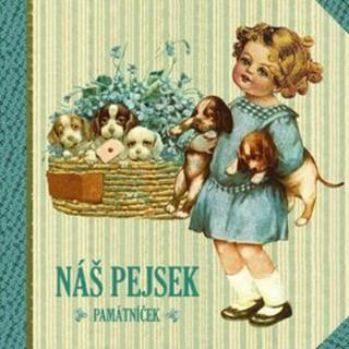 Náš pejsek - Památníček - Klára Trnková