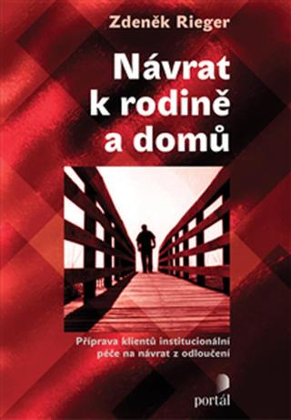 Návrat k rodině a domů - Zdeněk Rieger