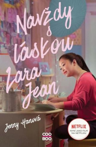 Navždy s láskou Lara Jean  - Jenny Hanová - e-kniha