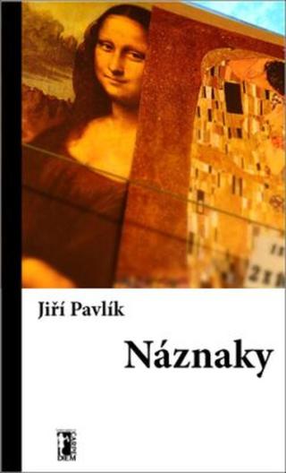 Náznaky - Jiří Pavlík