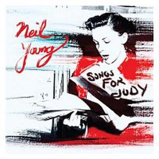 Neil Young – Songs for Judy