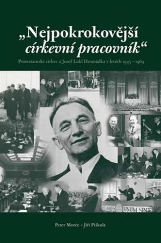 Nejpokrokovější církevní pracovník - Peter C. A. Morée, Jiří Piškula