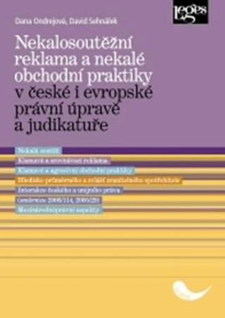 Nekalosoutěžní reklama a nekalé obchodní praktiky v české i evropské právní úpravě a judikatuře