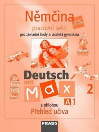 Němčina Deutsch mit Max A1/díl 2 - Olga Fišarová, Milena Zbranková