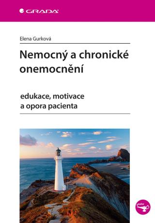 Nemocný a chronické onemocnění, Gurková Elena