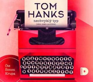 Neobvyklý typ  - Tom Hanks - audiokniha