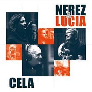 Nerez & Lucia – Cela LP