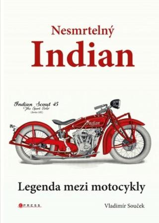 Nesmrtelný Indian - Vladimír Souček - e-kniha