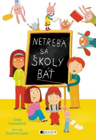 Netreba sa školy báť - Lenka Vymazalová - e-kniha