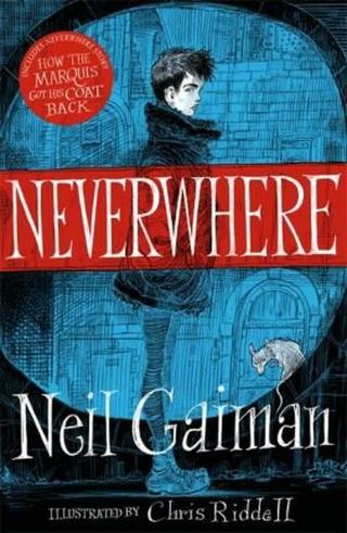 Neverwhere  - Neil Gaiman, Chris Riddell