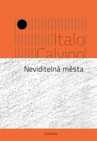 Neviditelná města - Italo Calvino