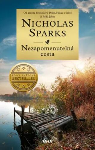 Nezapomenutelná cesta  - Nicholas Sparks