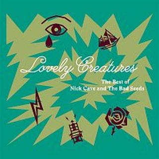 Nick Cave & The Bad Seeds – Lovely Creatures - The Best of Nick Cave and The Bad Seeds