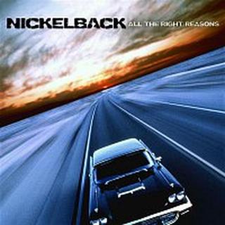 Nickelback – All The Right Reasons