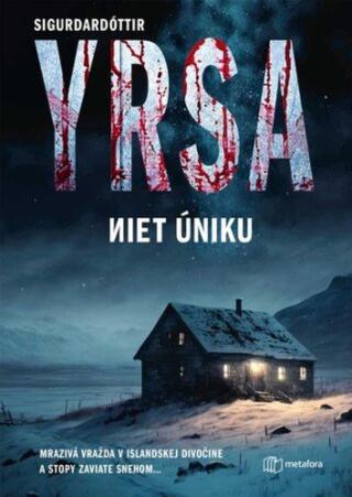 Niet úniku - Yrsa Sigurdardóttir