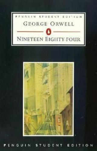 Nineteen Eighty-Four  - George Orwell