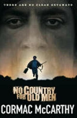 No Country for Old Men  - Cormac McCarthy