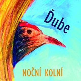 Noční kolní – Ďube