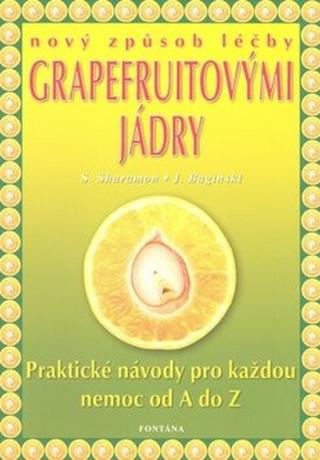 Nový způsob léčby grapefruitovými jádry - Markus Schirner