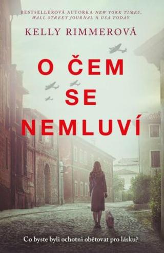 O čem se nemluví  - Kelly Rimmerová