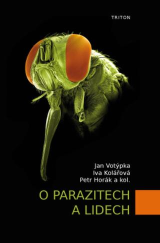 O parazitech a lidech - Petr Horák, Votýpka Jan, Iva Kolářová - e-kniha