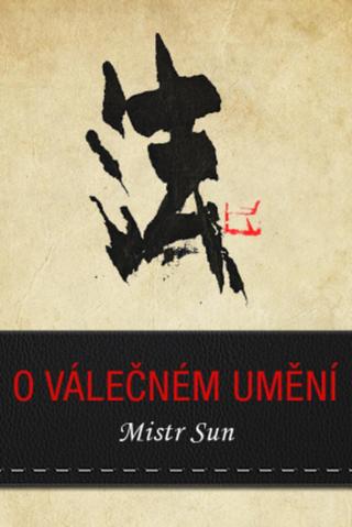 O válečném umění - Mistr Sun - e-kniha