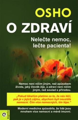 O zdraví - Osho Rajneesh