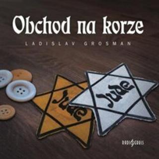 Obchod na Korze - Ladislav Grosman - audiokniha