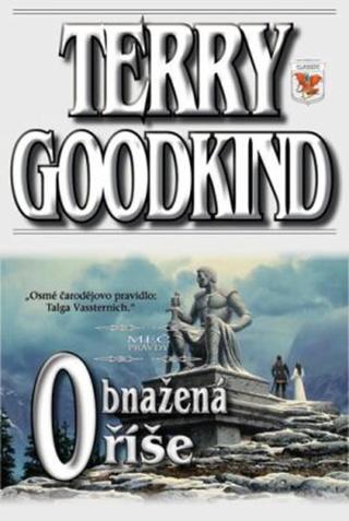 Obnažená říše - Terry Goodkind