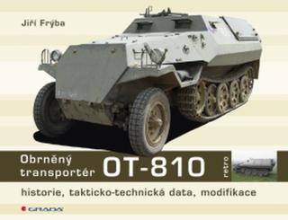 Obrněný transportér OT - 810 - Jiří Frýba - e-kniha