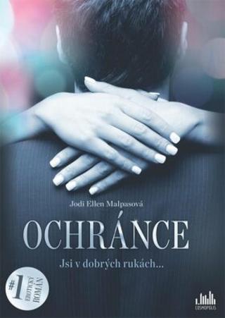 Ochránce - Jodi Ellen Malpasová