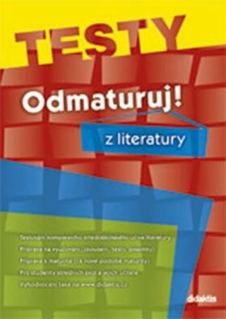 Odmaturuj! z literatury TESTY - Olga Mužíková, Čech Vlastimil